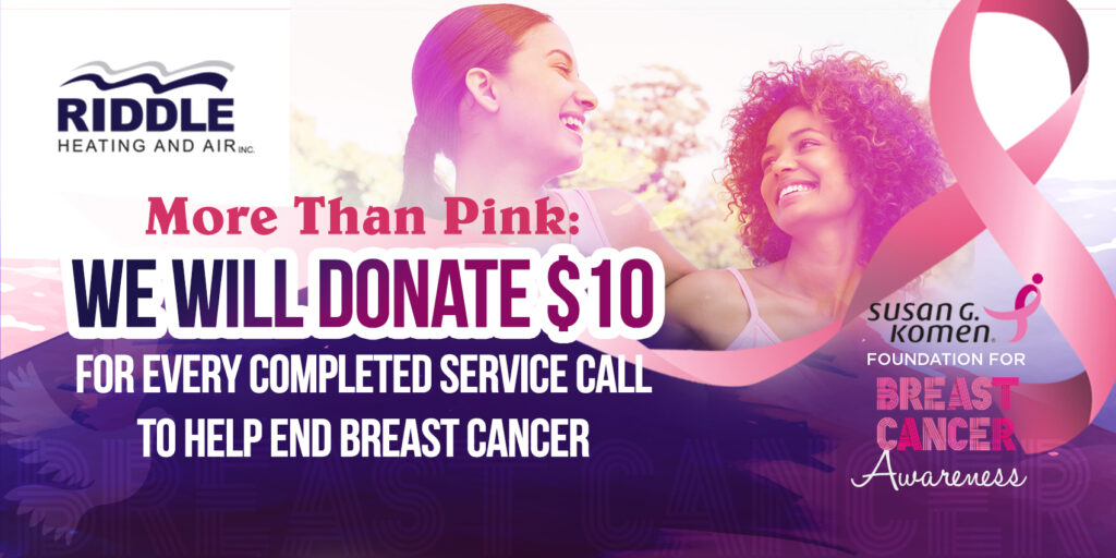 More Than Pink: We Will Donate $10 For Every Completed Service Call To Help End Breast Cancer