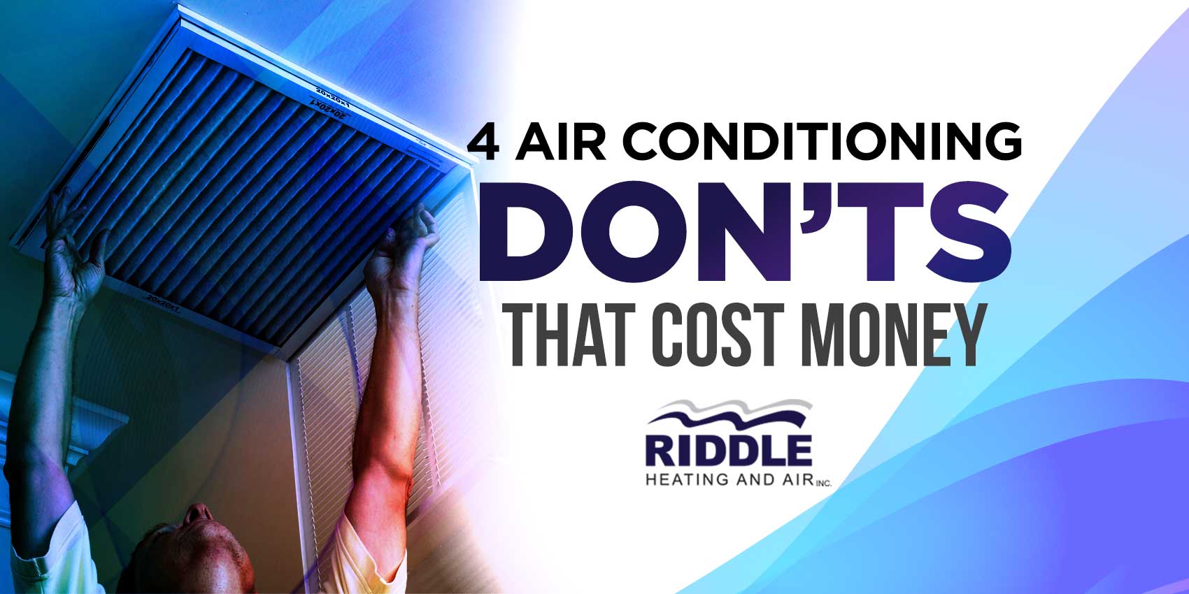 4 Air Conditioning DON'TS That Cost Money