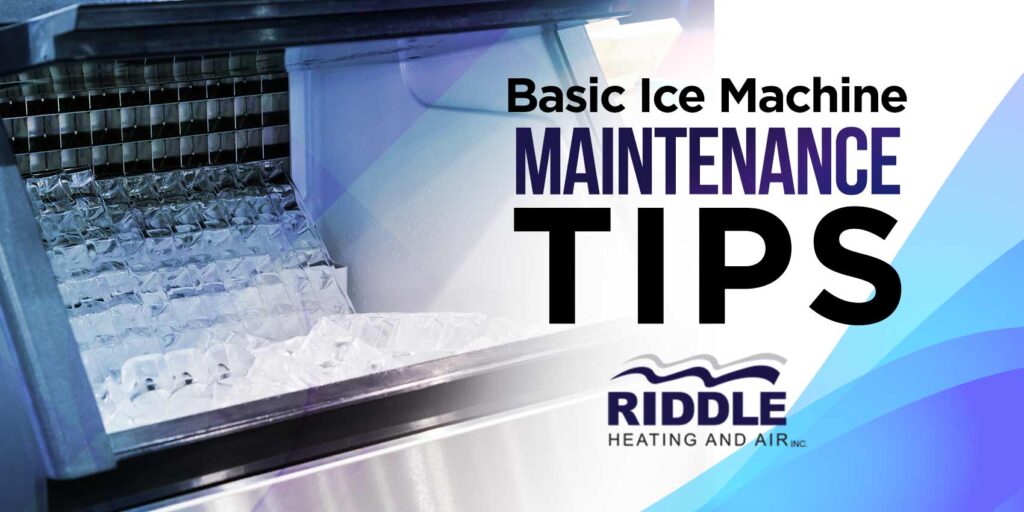 Basic Ice Machine Maintenance Tips