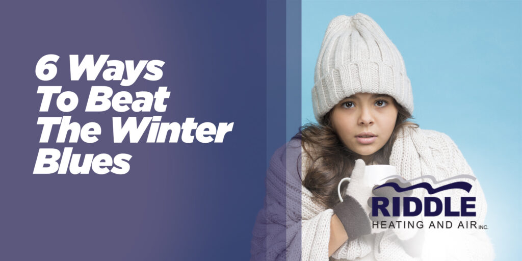 6 Ways To Beat The Winter Blues